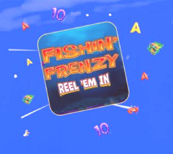 Fishin’ Frenzy Reel ’Em In slot