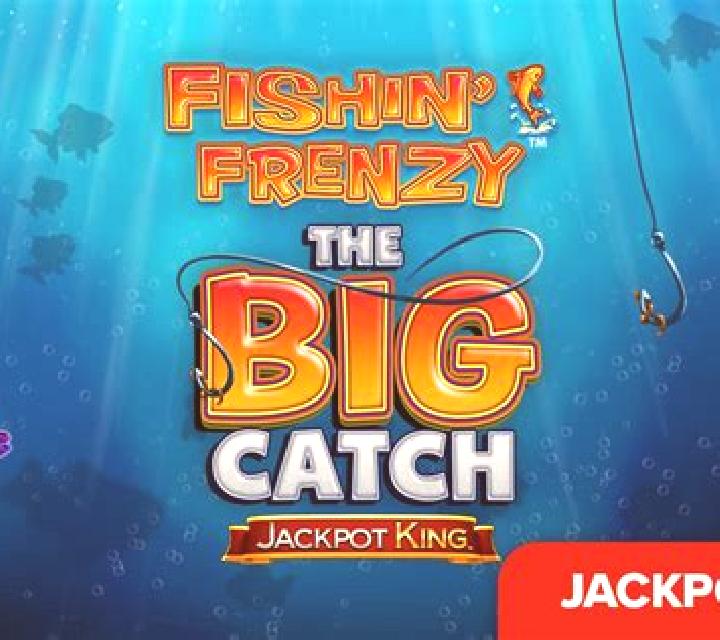 Fishin Frenzy The Big Catch Megaways slot game