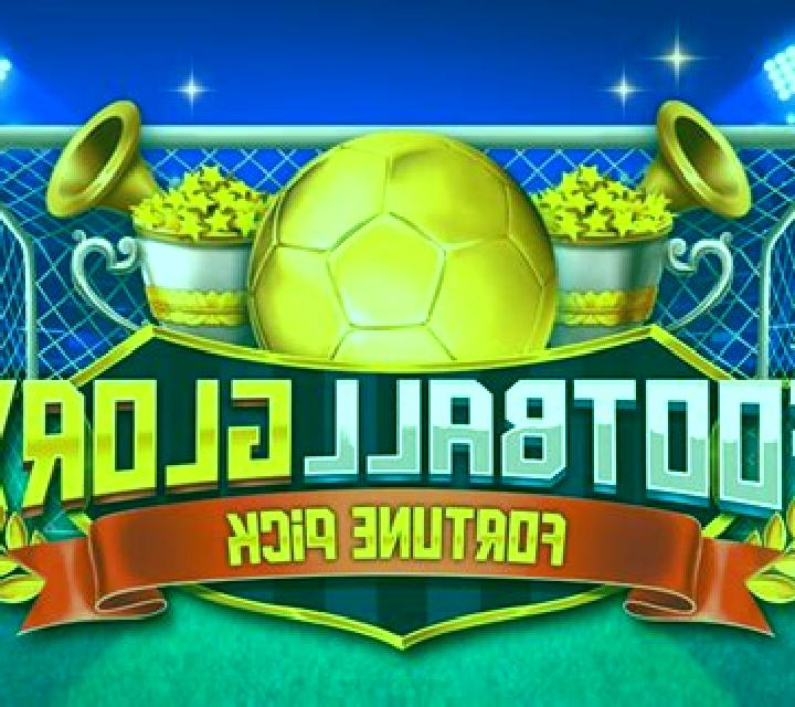 Football Glory Fortune Pick online slot