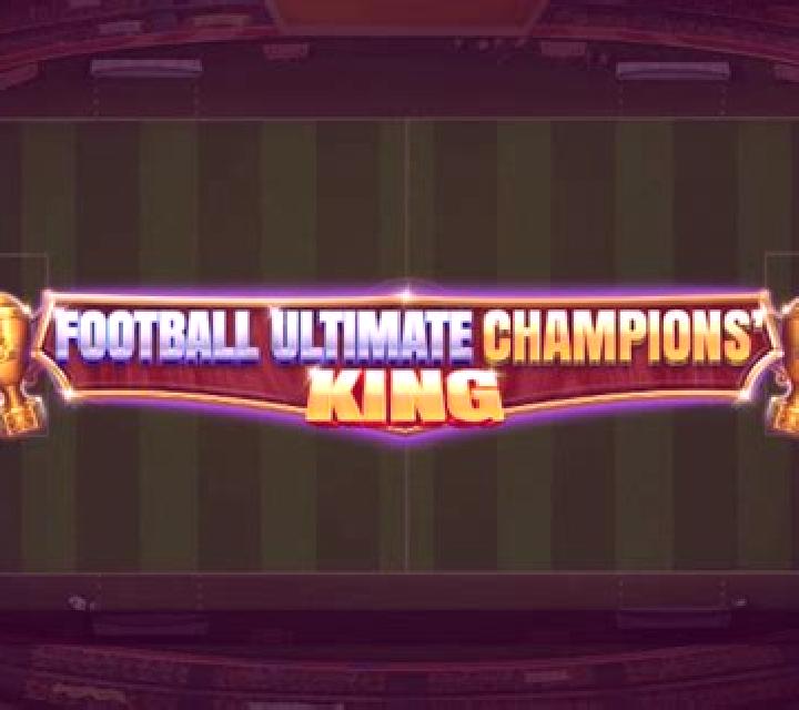 Football Ultimate Champions King online slot