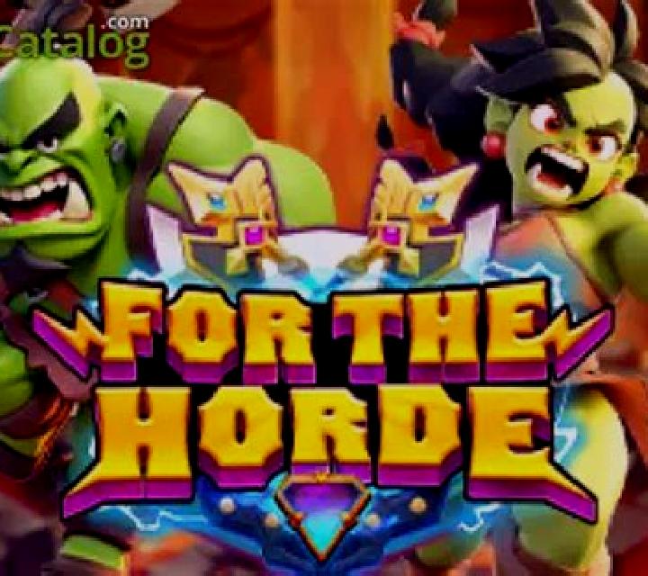 For The Horde slot