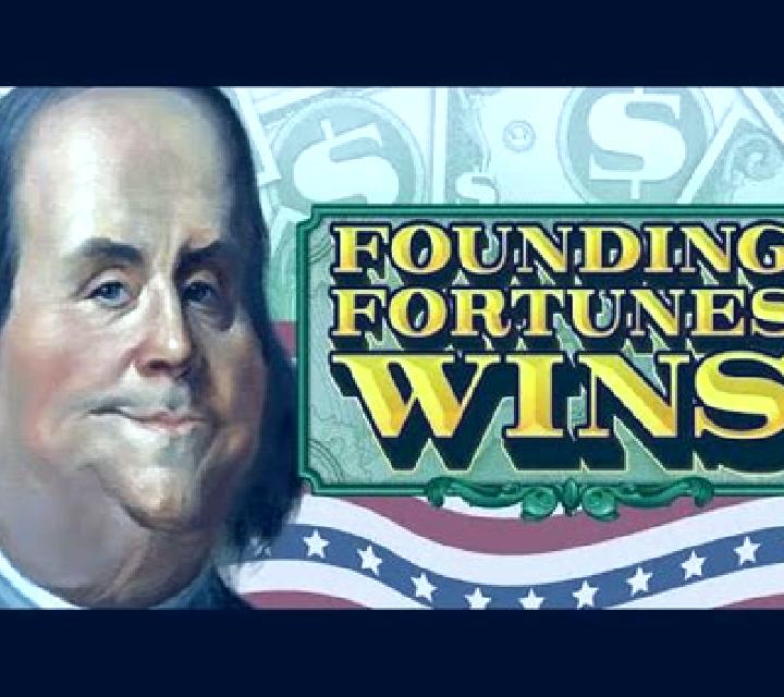 Founding Fortunes Wins slot