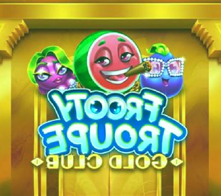 Frooty Troupe - Gold Club slot