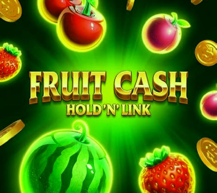 Fruit Cash Hold n Link slot
