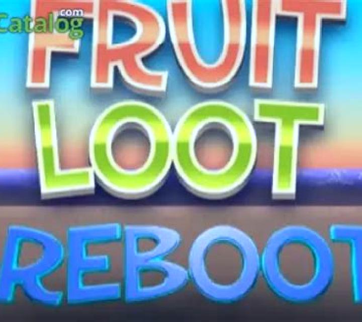 Fruit Loot Reboot slot