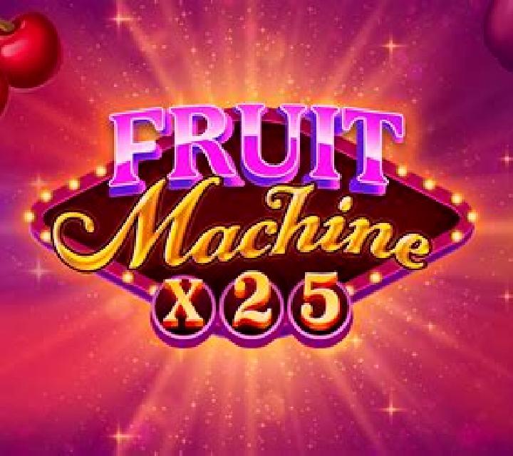 Fruit Machine x25 online slot