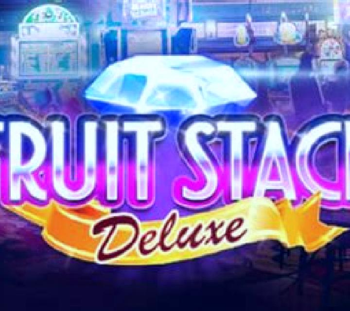 Fruit Stack Deluxe slot game
