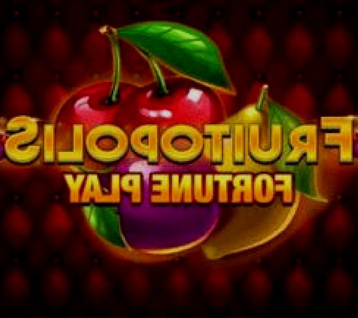Fruitopolis Fortune Play slot machine