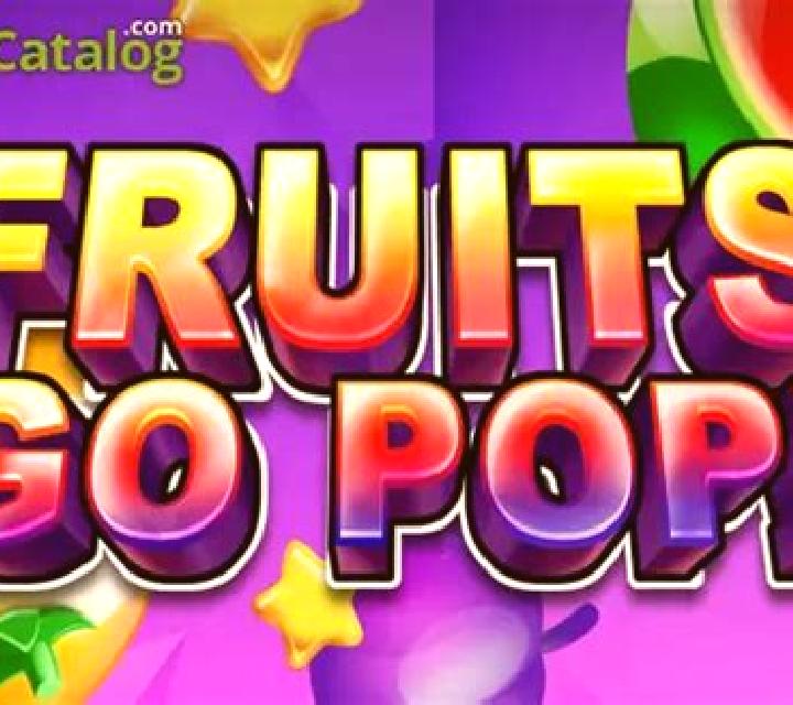 Fruits Go Pop slot