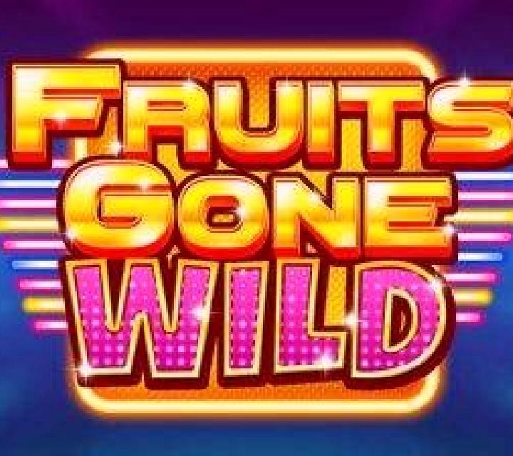 Fruits Gone Wild slot