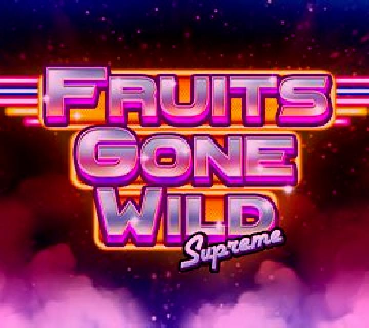 Fruits Gone Wild Supreme online slot