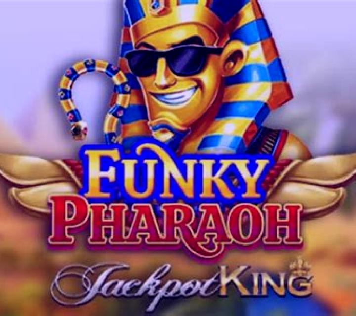 Funky Pharaoh Jackpot King slot