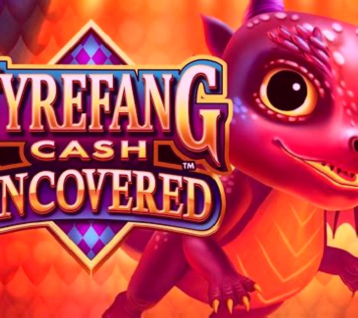 Fyrefang Cash Uncovered slot machine