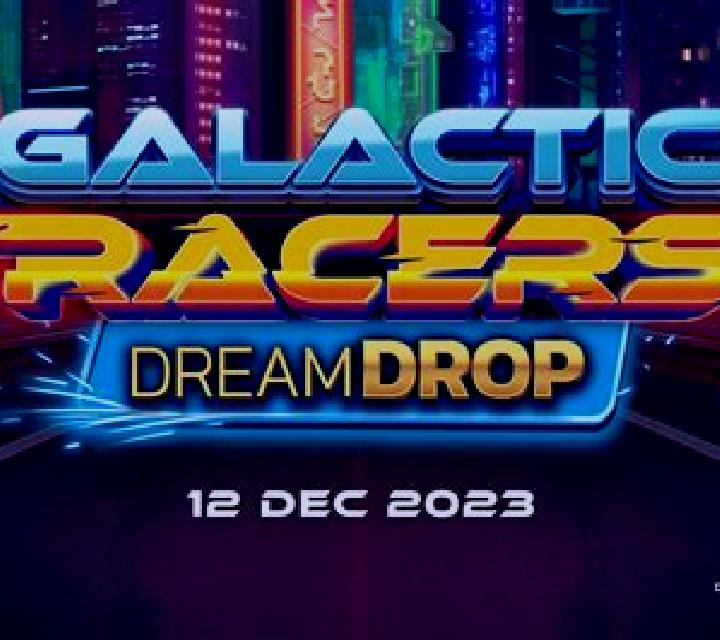 Galactic Racers Dream Drop online slot
