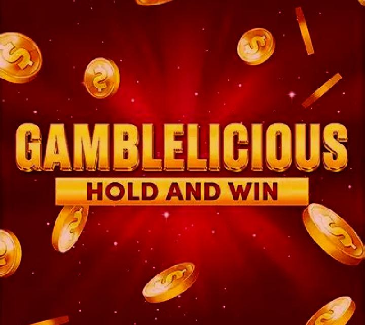 Gamblelicious Hold and Win online slot