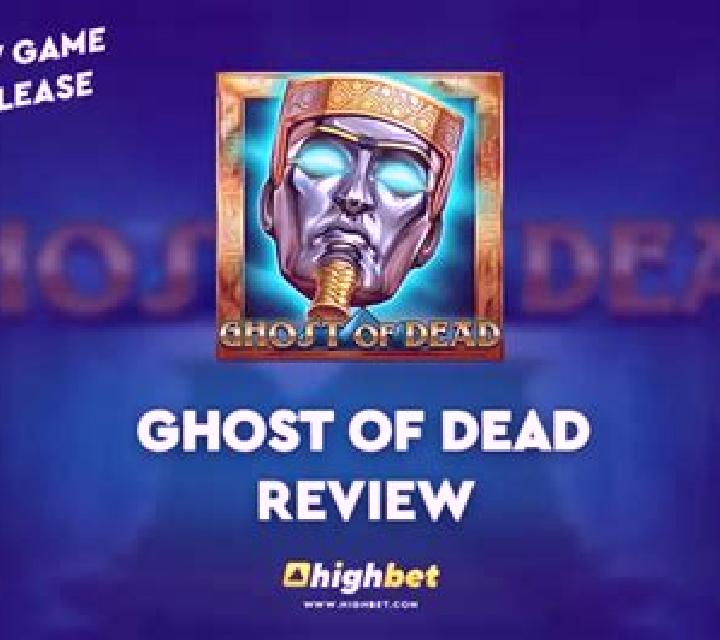 Ghost of Dead slot game