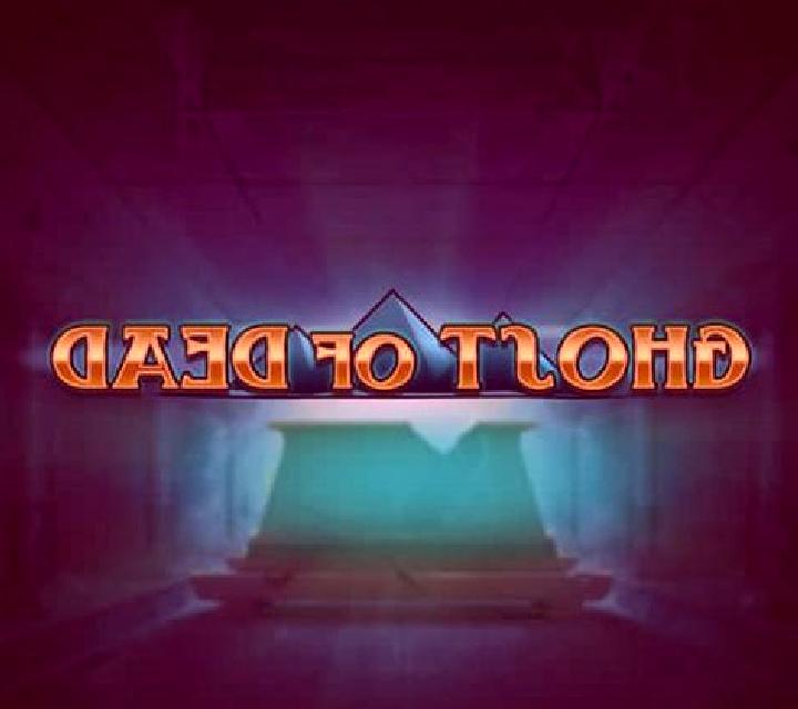 Ghost of Dead slot