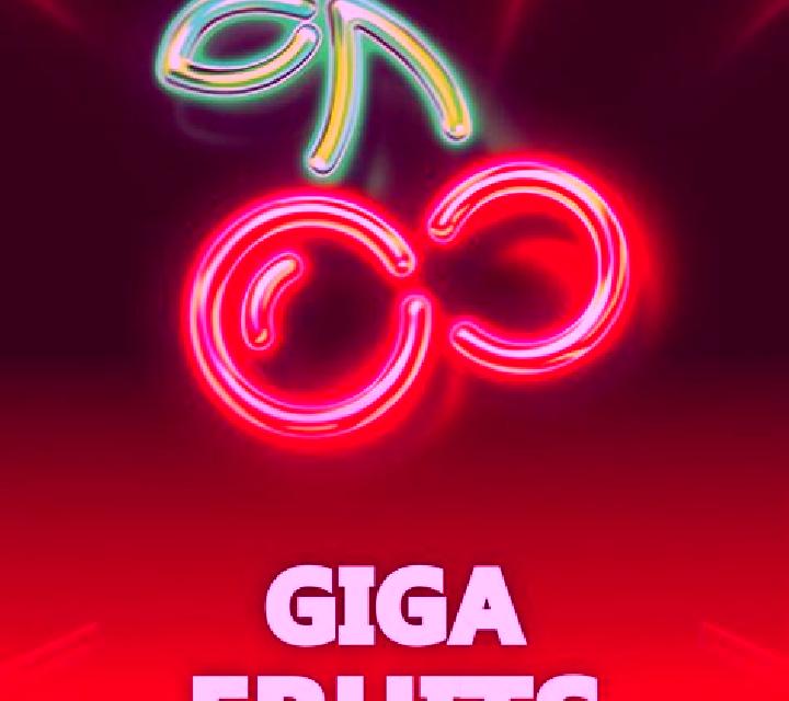 Giga Fruits slot