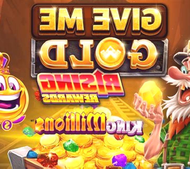 Give Me Gold: Rising Rewards King Millions online slot