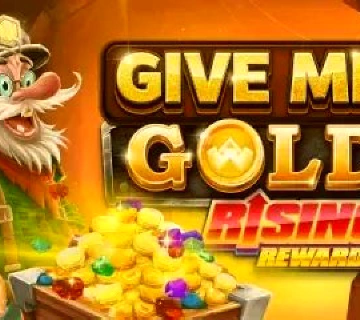 Give Me Gold: Rising Rewards slot