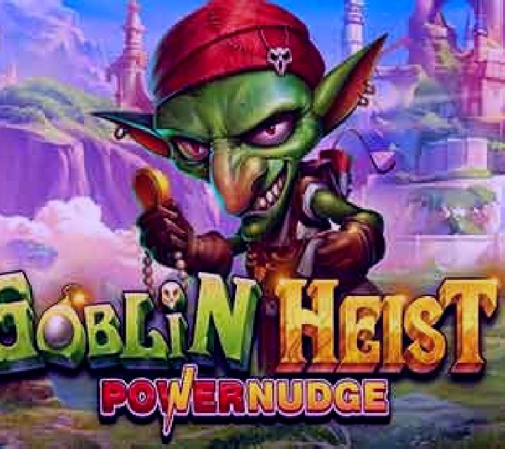 Goblin Heist Powernudge slot machine