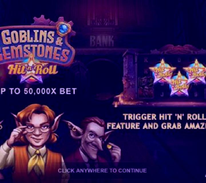 Goblins and Gemstones: Hit n Roll slot game