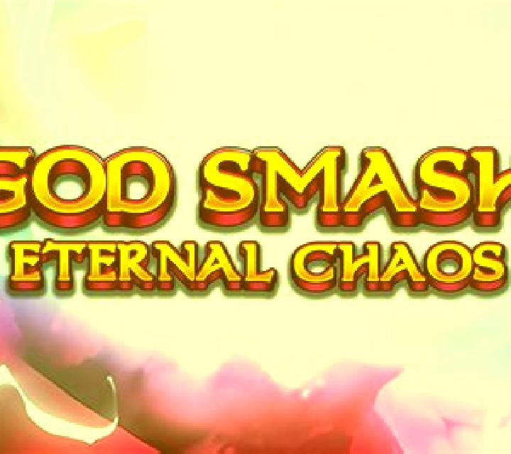 God Smash: Eternal Chaos online slot
