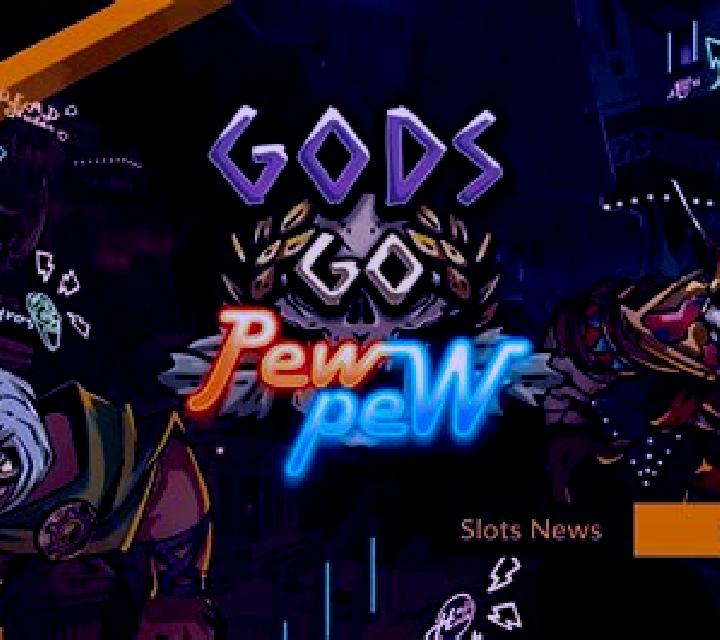 Gods Go Pew Pew slot