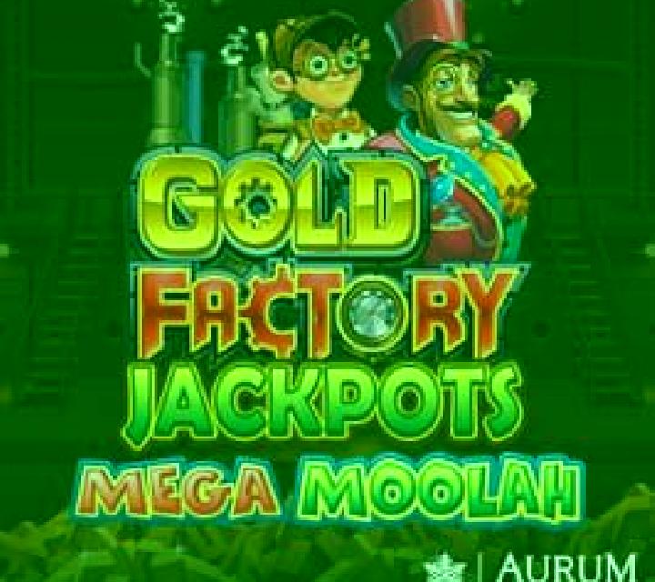 Gold Factory Jackpots Mega Moolah slot game