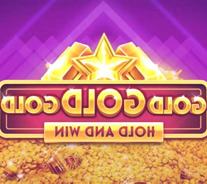 Gold Gold Gold Hold and Win slot machine