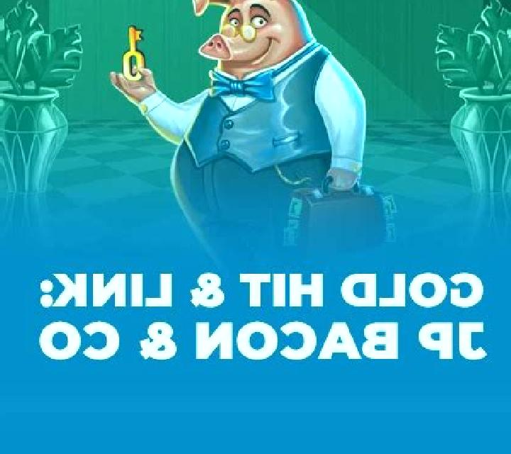 Gold Hit & Link: JP Bacon & Co slot game