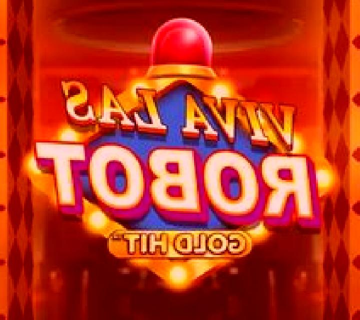 Gold Hit: Viva Las Robot slot game