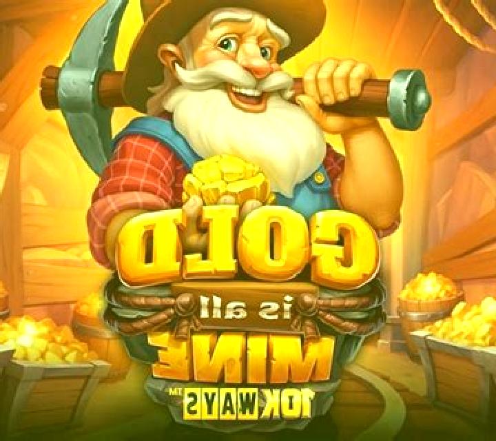 Gold Is All Mine 10k Ways online slot