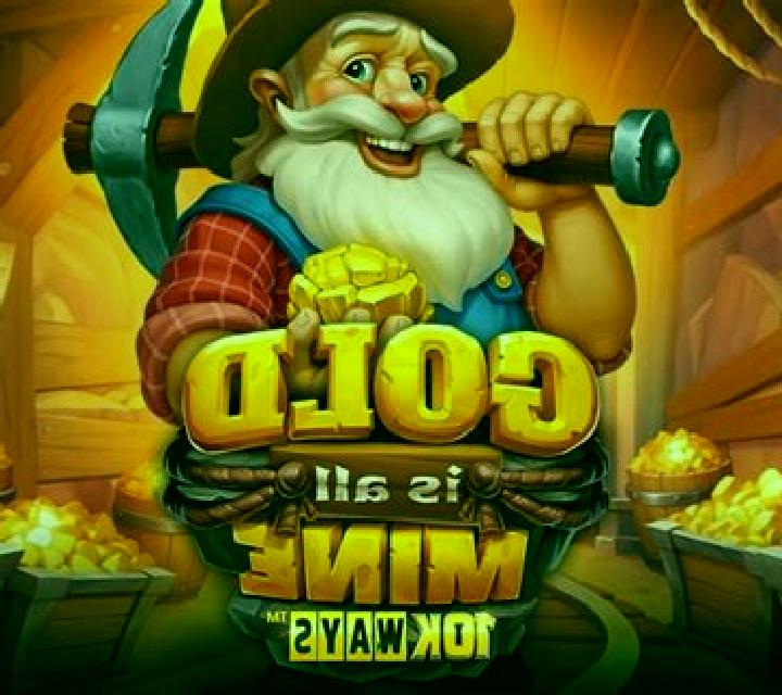 Gold Is All Mine 10k Ways slot game