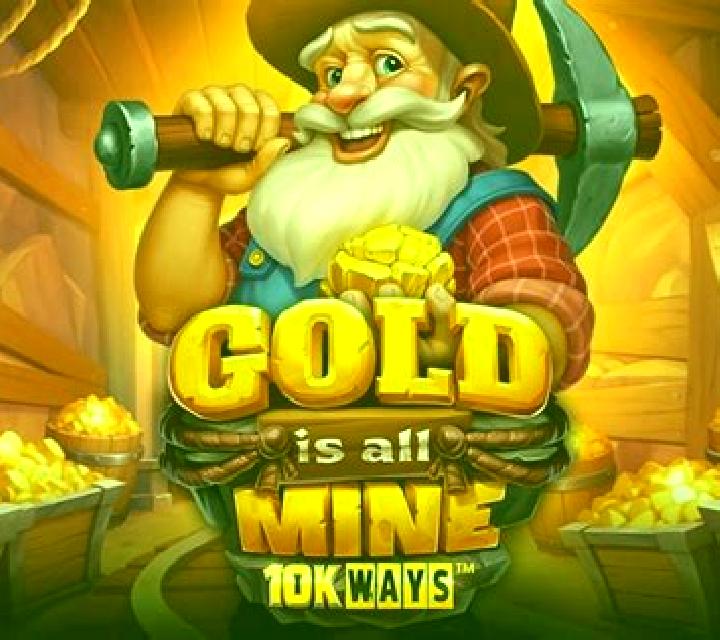 Gold Is All Mine 10k Ways slot