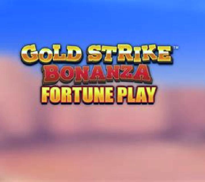 Gold Strike Bonanza Fortune Play slot game