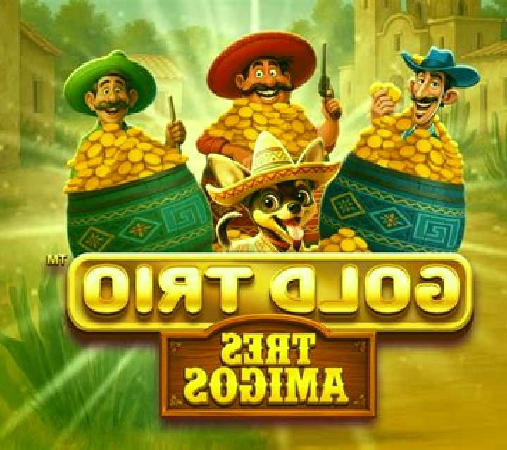 Gold Trio: Tres Amigos slot