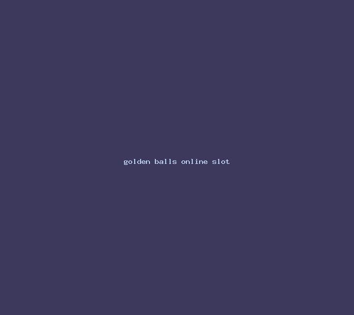 Golden Balls online slot