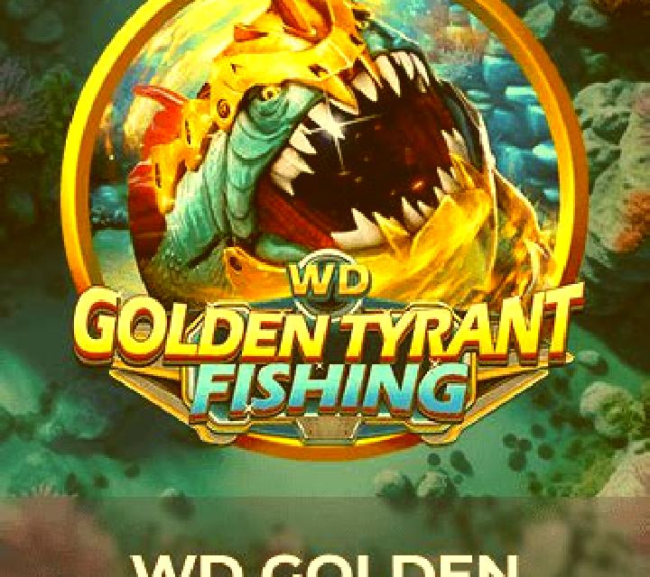 Golden Tyrant Fishing online slot