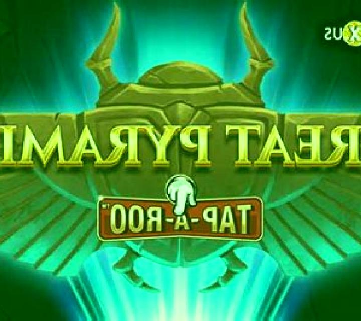 Great Pyramid Tap-A-Roo slot