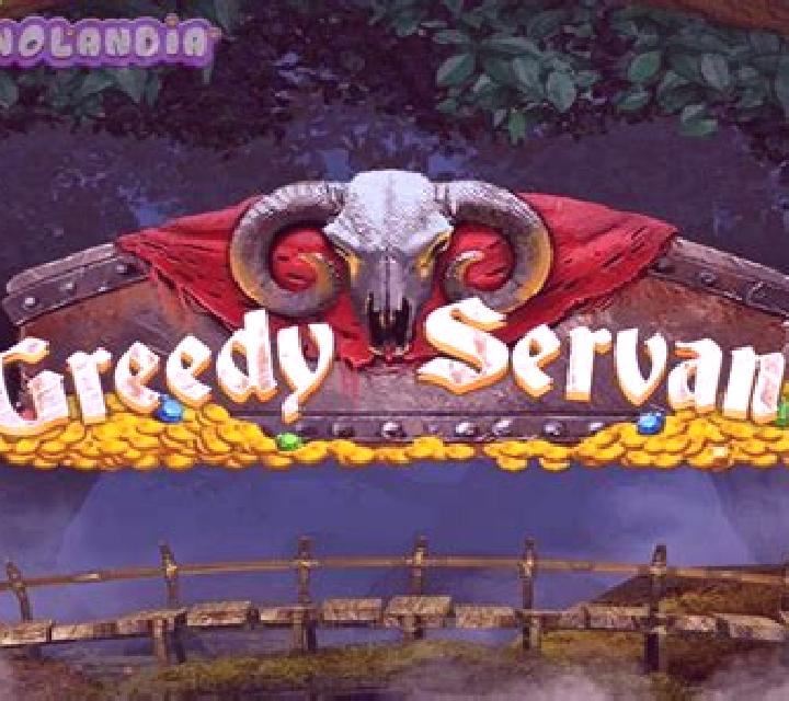 Greedy Servants slot
