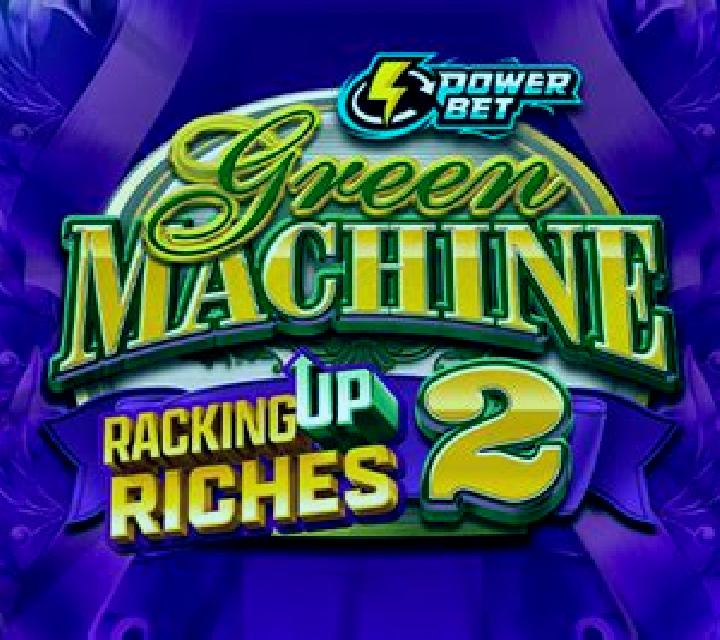 Green Machine Racking Up Riches 2 online slot