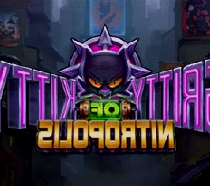 Gritty Kitty of Nitropolis online slot