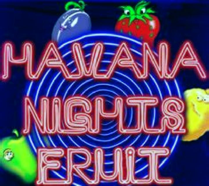 Havana Nights Fruit online slot