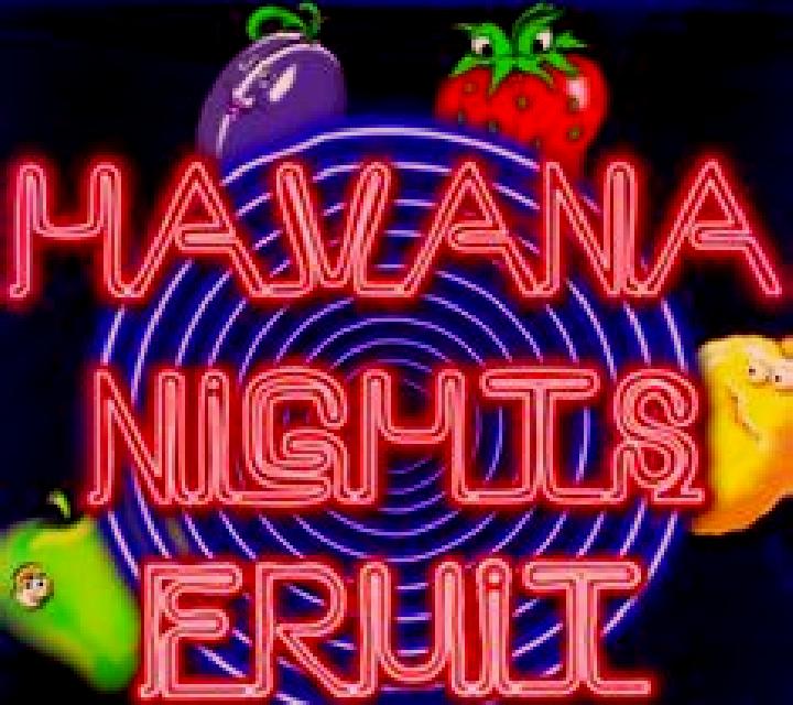 Havana Nights Fruit slot machine