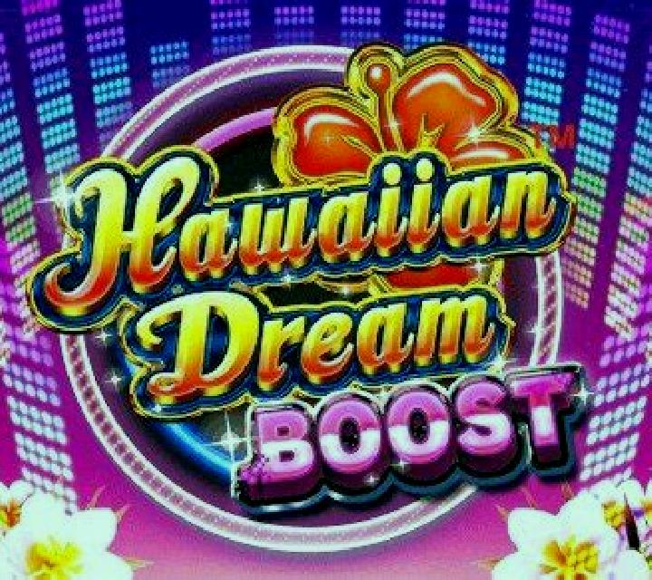 Hawaiian Dream Boost slot