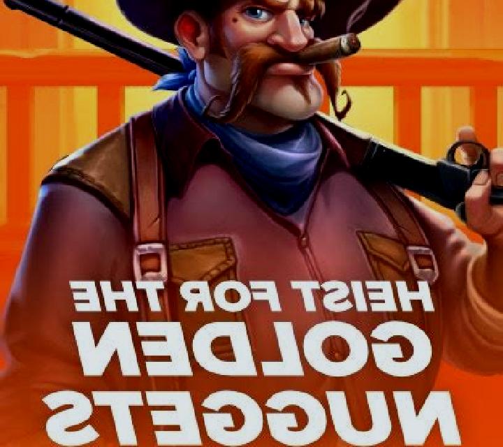 Heist for the Golden Nuggets slot game