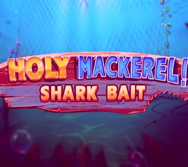 Holy Mackerel Shark Bait slot