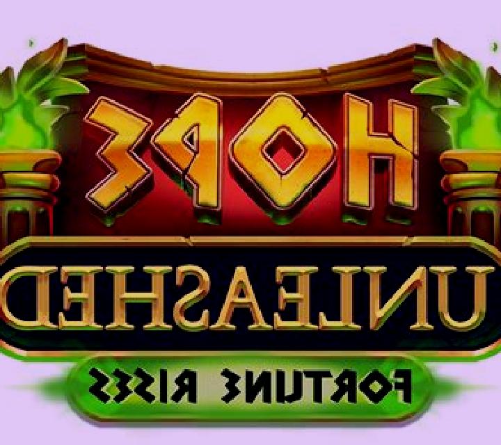 Hope Unleashed Fortune Rises slot