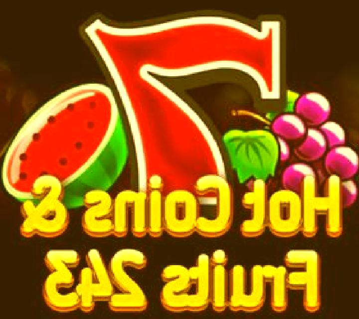 Hot Coins & Fruits 243 slot game